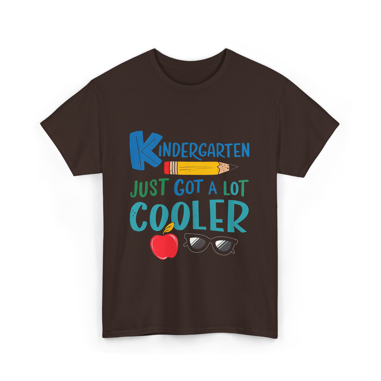 Kindergarten Just Got Cooler Kindergarten T-Shirt - Dark Chocolate