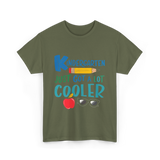 Kindergarten Just Got Cooler Kindergarten T-Shirt - Military Green