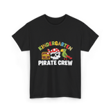 Kindergarten Pirate Crew Pirate T-Shirt - Black