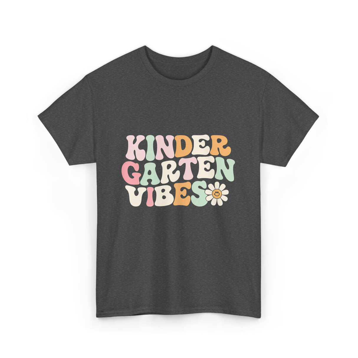 Kindergarten Vibes Kindergarten T-Shirt - Dark Heather