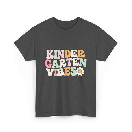 Kindergarten Vibes Kindergarten T-Shirt - Dark Heather