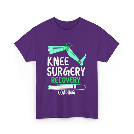 Knee Surgery Recovery Loading Recovery T-Shirt - Purple