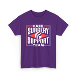 Knee Surgery Support Team Recovery T-Shirt - Purple