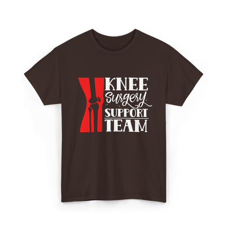 Knee Surgery Support Team Recovery T-Shirt - Dark Chocolate