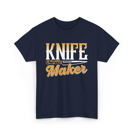 Knife Maker Knife Making Craft T-Shirt - Navy