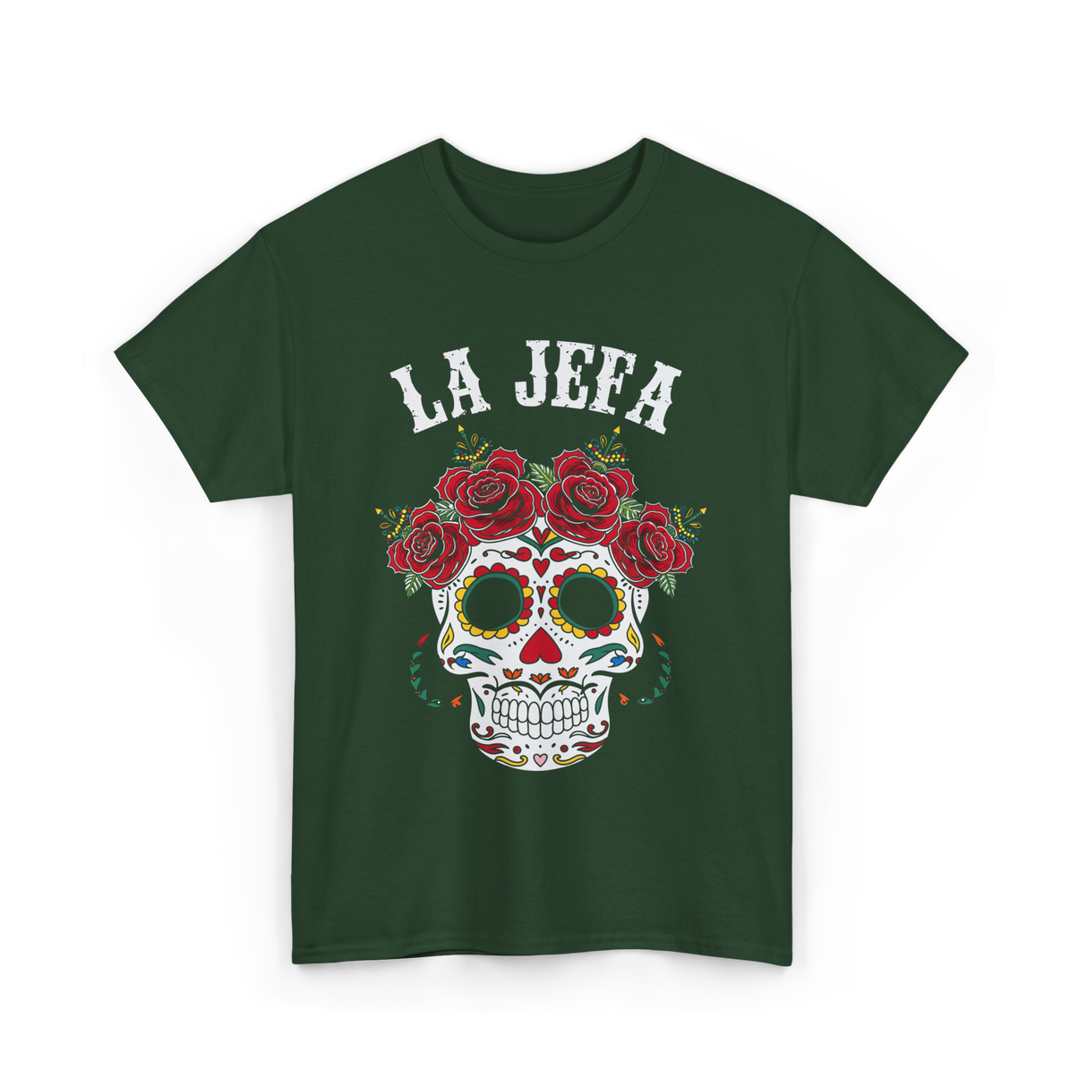 La Jefa Sugar Skull Dia De Los Muertos T-Shirt - Forest Green