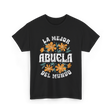 La Mejor Abuela T-Shirt - Black