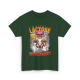 Lactose Intolerant Meme T-Shirt - Forest Green