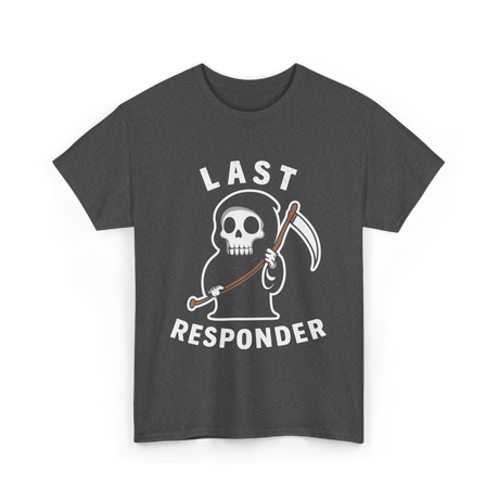 Last Responder Grim Reaper T-Shirt - Dark Heather