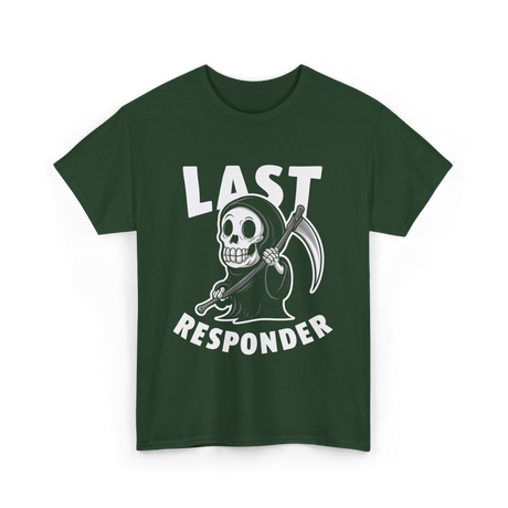 Last Responder Grim Reaper T-Shirt - Forest Green