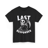 Last Responder Grim Reaper T-Shirt - Black