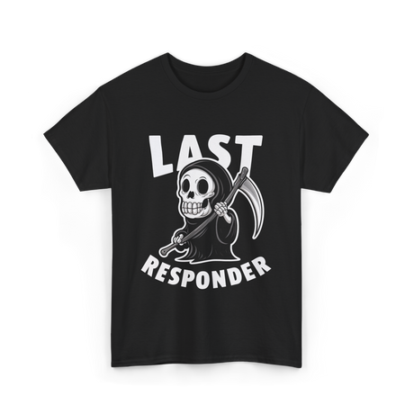 Last Responder Grim Reaper T-Shirt - Black