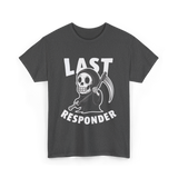 Last Responder Grim Reaper T-Shirt - Dark Heather