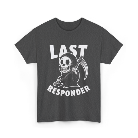 Last Responder Grim Reaper T-Shirt - Dark Heather