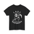 Last Responder Grim Reaper T-Shirt - Black