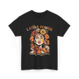 Latina Power Hispanic Heritage Month T-Shirt - Black