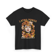 Latina Power Hispanic Heritage T-Shirt - Black