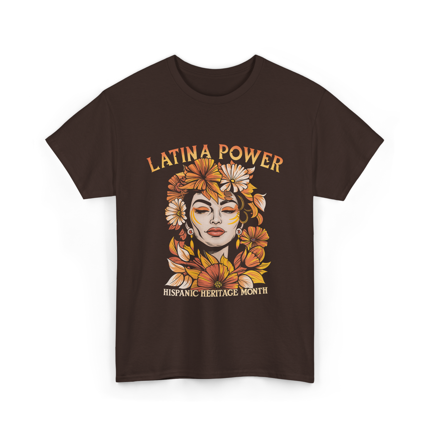 Latina Power Hispanic Heritage T-Shirt - Dark Chocolate