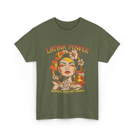 Latina Power Hispanic Heritage T-Shirt - Military Green