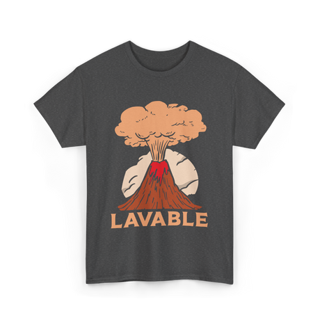 Lavable Volcano Volcanoes Geology T-Shirt - Dark Heather