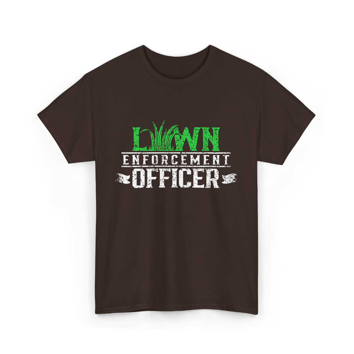 Lawn Enforcement Officer Lawn Care T-Shirt - Dark Chocolate