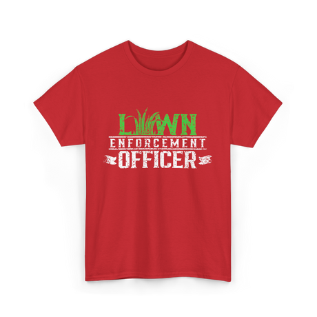 Lawn Enforcement Officer Lawn Care T-Shirt - Red