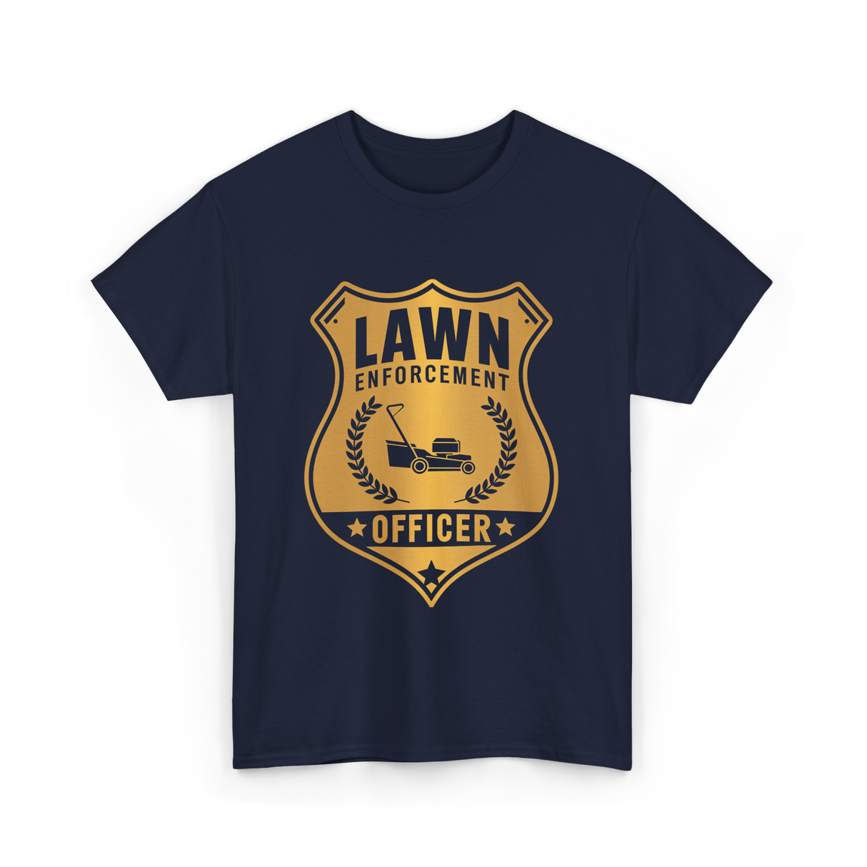 Lawn Enforcement Officer Lawn Care T-Shirt - Navy