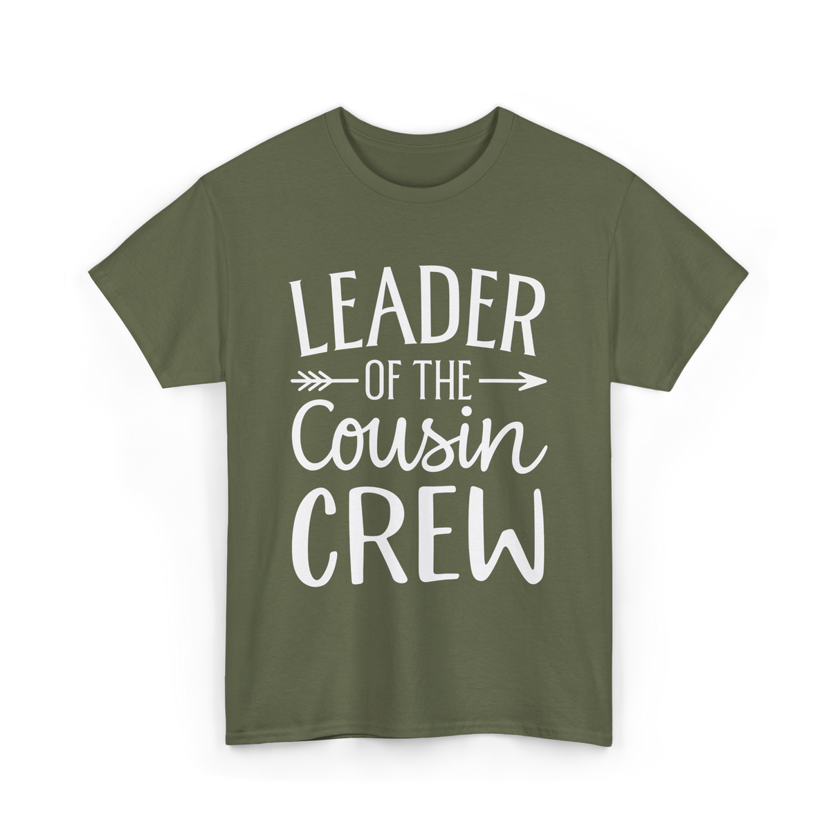 Leader of the Cousin Crew Cousins T-Shirt - Military Green