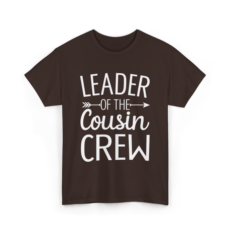 Leader of the Cousin Crew Cousins T-Shirt - Dark Chocolate