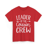 Leader of the Cousin Crew Cousins T-Shirt - Red