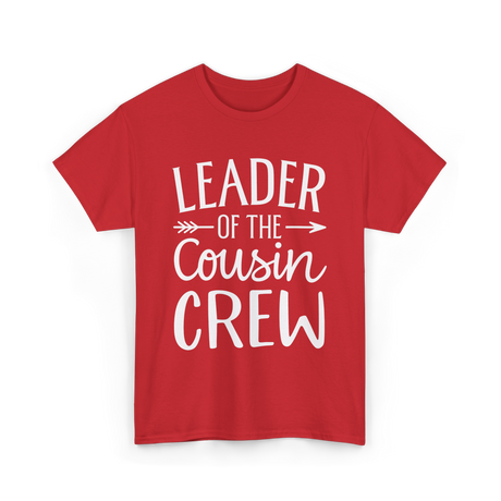 Leader of the Cousin Crew Cousins T-Shirt - Red