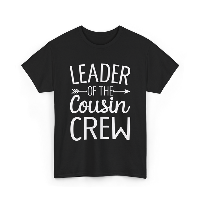 Leader of the Cousin Crew Cousins T-Shirt - Black