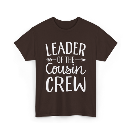 Leader of the Cousin Crew Cousins T-Shirt - Dark Chocolate