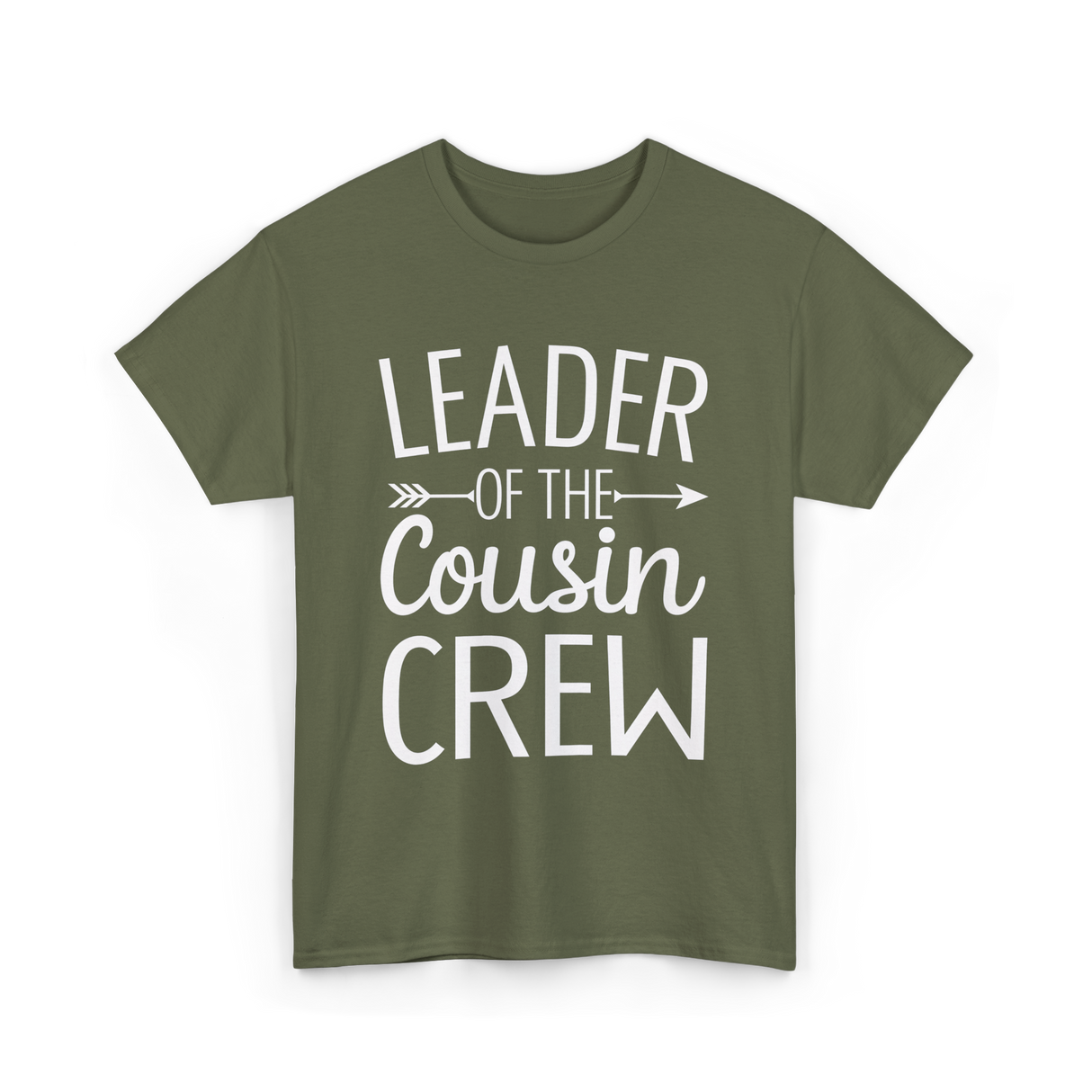 Leader of the Cousin Crew Cousins T-Shirt - Military Green