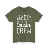 Leader of the Cousin Crew Cousins T-Shirt - Military Green