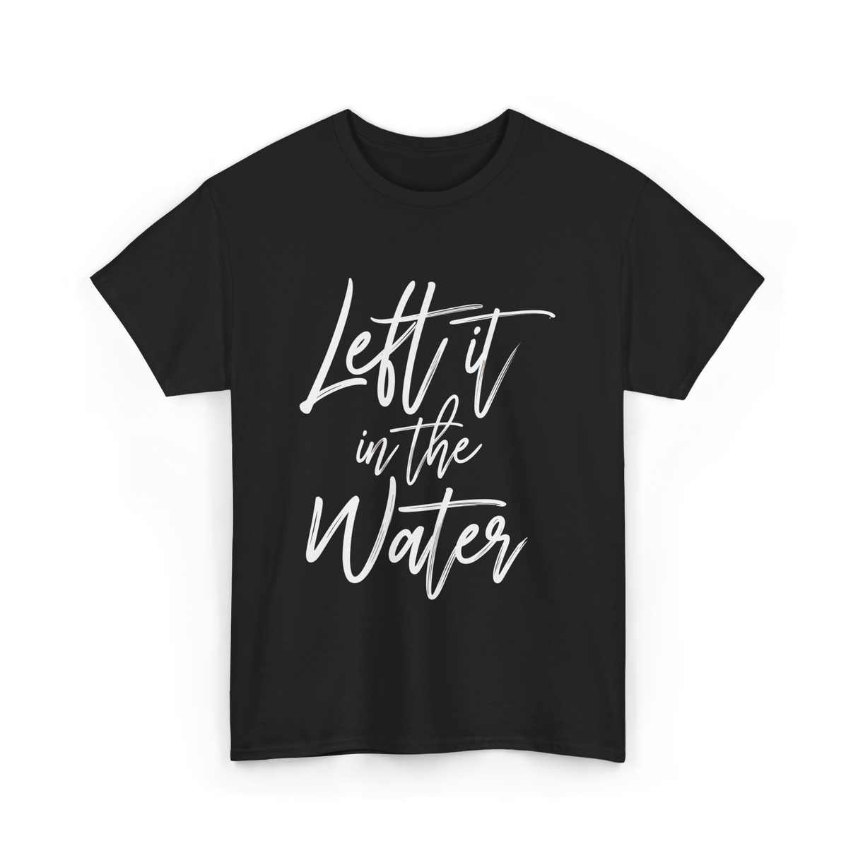 Left It In The Water Baptism T-Shirt - Black