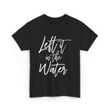 Left It In The Water Baptism T-Shirt - Black