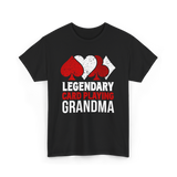 Legendary Card Playing Grandma Cards T-Shirt - Black