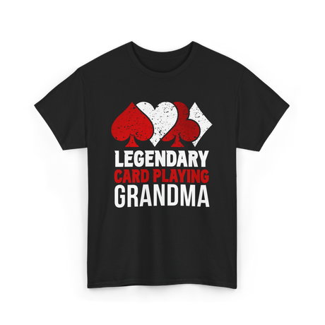 Legendary Card Playing Grandma Cards T-Shirt - Black