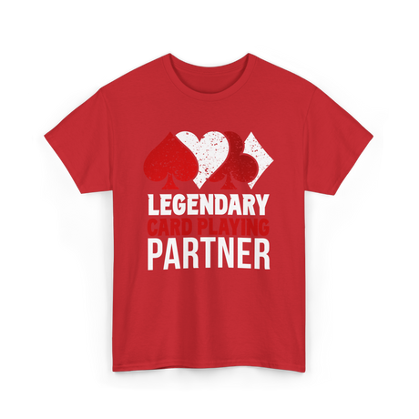 Legendary Card Playing Partner Player T-Shirt - Red