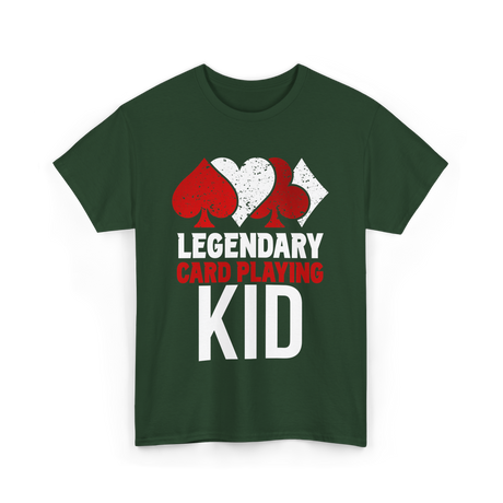 Legendary Kid Playing Cards Player T-Shirt - Forest Green