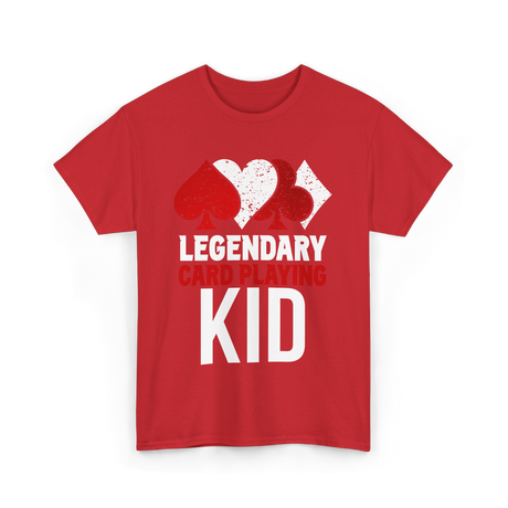 Legendary Kid Playing Cards Player T-Shirt - Red