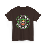 Leprechauns Made Me Do It St Patrick's Day T-Shirt - Dark Chocolate