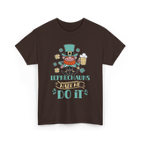 Leprechauns Made Me Do It St Patricks Day T-Shirt - Dark Chocolate