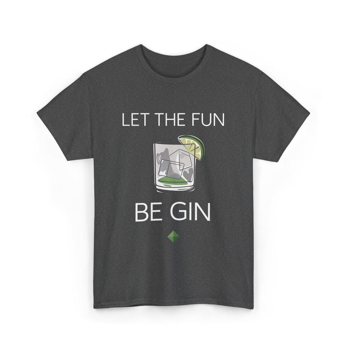 Let The Fun Be Gin Cocktail T-Shirt - Dark Heather