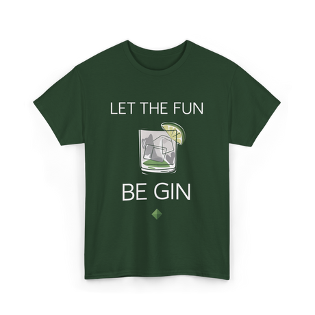 Let The Fun Be Gin Cocktail T-Shirt - Forest Green