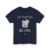 Let The Fun Be Gin Cocktail T-Shirt - Navy