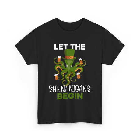 Let The Shenanigans Begin Irish T-Shirt - Black