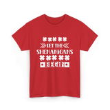 Let The Shenanigans Begin St Patricks Day T-Shirt - Red