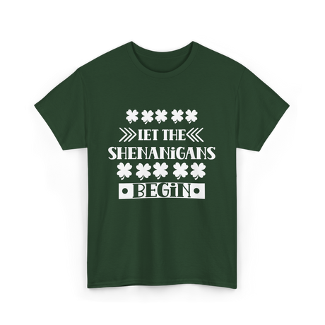 Let The Shenanigans Begin St Patricks Day T-Shirt - Forest Green